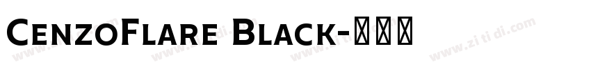 CenzoFlare Black字体转换